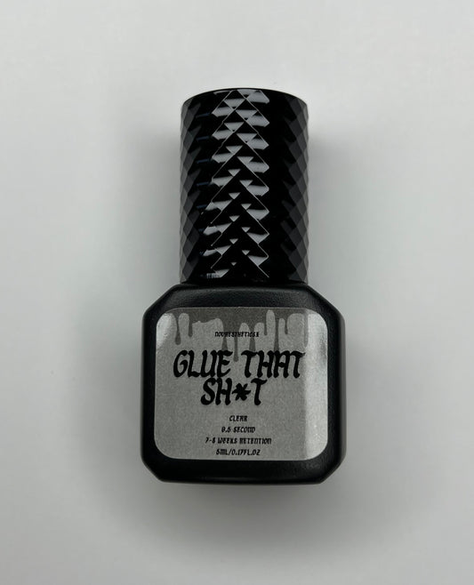 Glue That Sh*t clear adhesive
